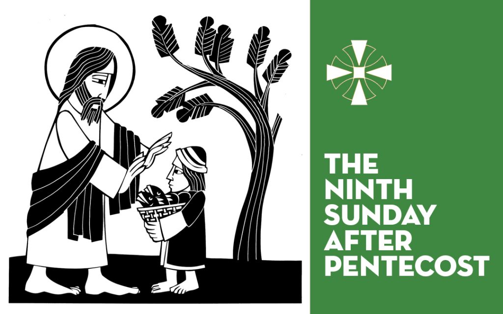 Sermon Audio for The Nineth Sunday after Pentecost